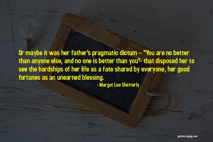 The Hardships Of Life Quotes By Margot Lee Shetterly The Hardships Of Life Quotes By Margot Lee Shetterly