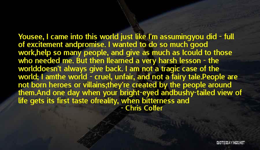 The Harsh Reality Quotes By Chris Colfer The Harsh Reality Quotes By Chris Colfer