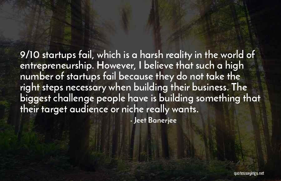 The Harsh Reality Quotes By Jeet Banerjee The Harsh Reality Quotes By Jeet Banerjee