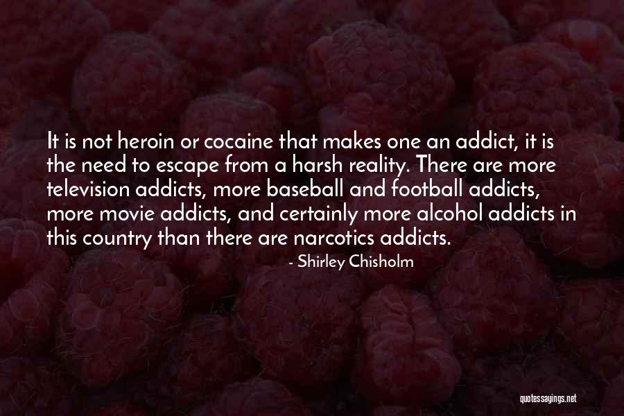 The Harsh Reality Quotes By Shirley Chisholm The Harsh Reality Quotes By Shirley Chisholm