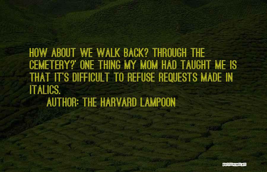The Harvard Lampoon Quotes 323701