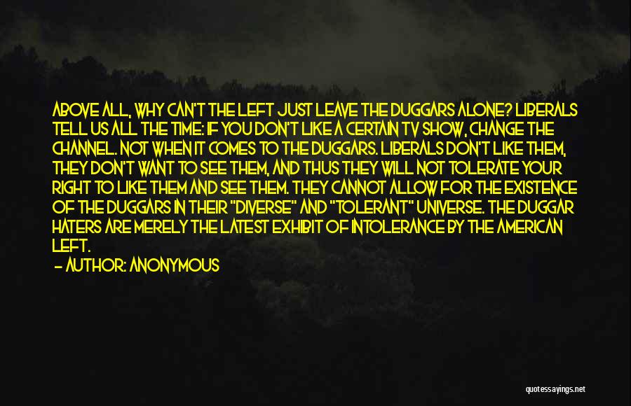 The Haters Quotes By Anonymous