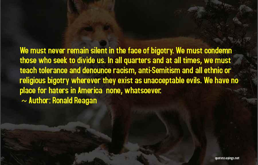 The Haters Quotes By Ronald Reagan