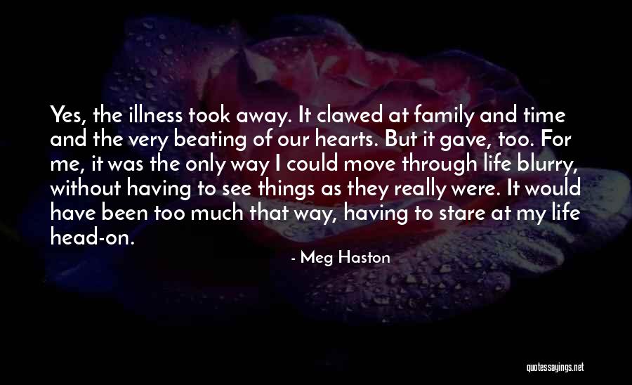 The Head Of The Family Quotes By Meg Haston The Head Of The Family Quotes By Meg Haston