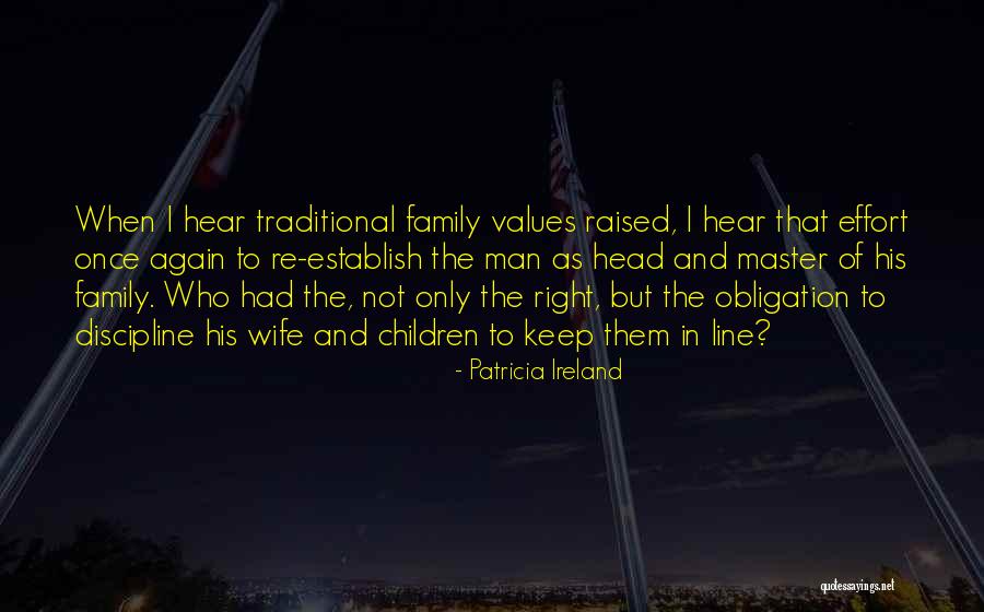 The Head Of The Family Quotes By Patricia Ireland The Head Of The Family Quotes By Patricia Ireland