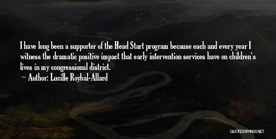 The Head Start Program Quotes By Lucille Roybal-Allard