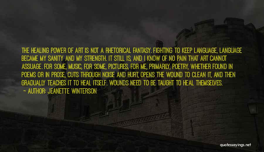 The Healing Power Of Art Quotes By Jeanette Winterson