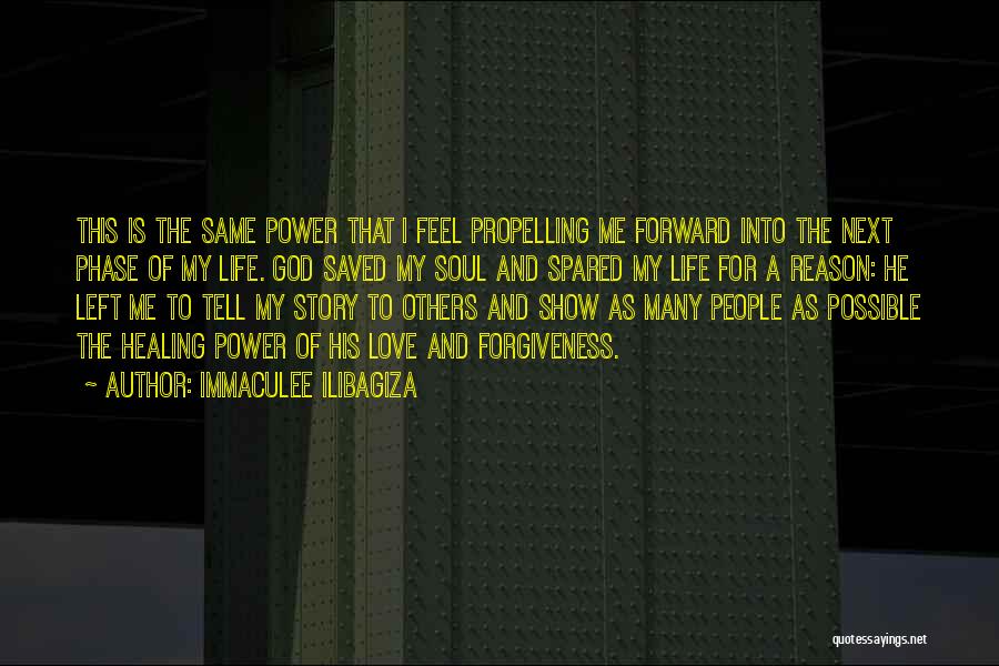 The Healing Power Of Forgiveness Quotes By Immaculee Ilibagiza