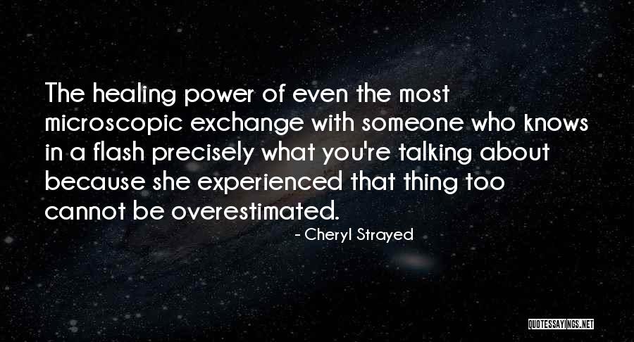 The Healing Power Of Love Quotes By Cheryl Strayed