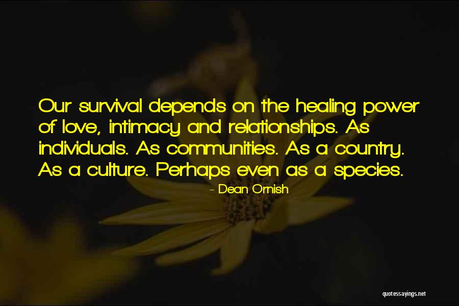 The Healing Power Of Love Quotes By Dean Ornish