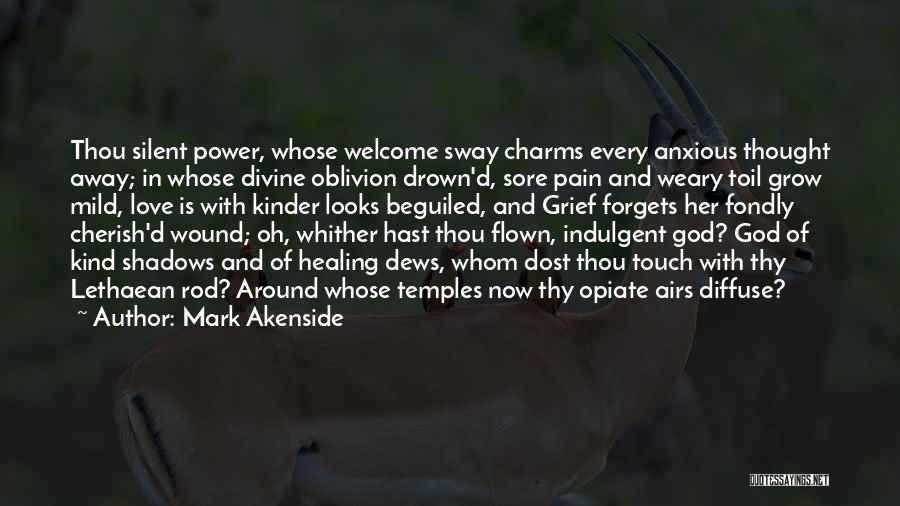 The Healing Power Of Touch Quotes By Mark Akenside