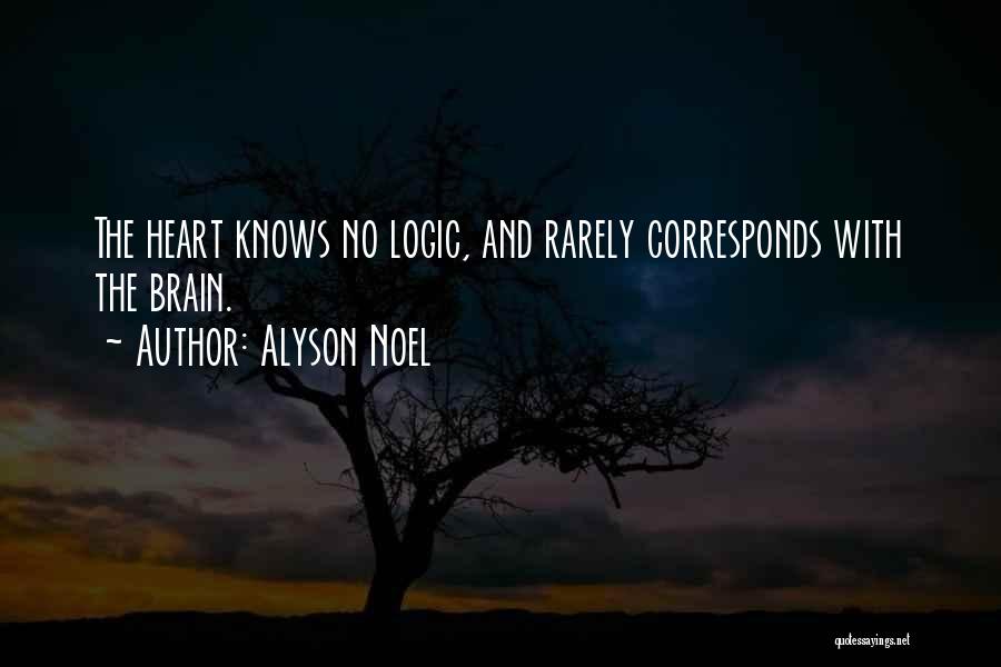 The Heart And Brain Quotes By Alyson Noel