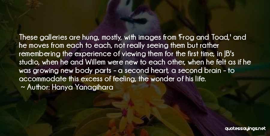 The Heart And Brain Quotes By Hanya Yanagihara