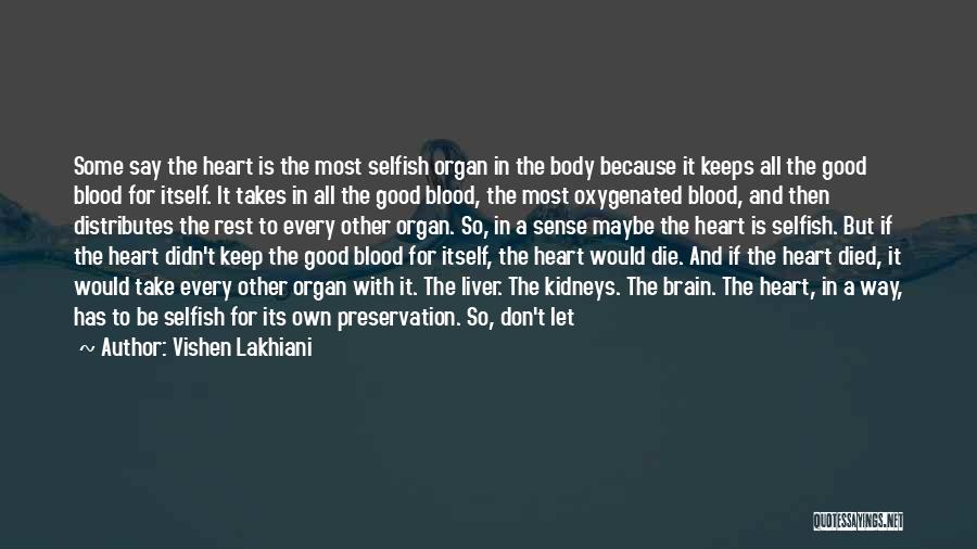 The Heart And Brain Quotes By Vishen Lakhiani