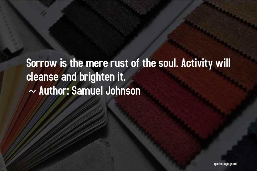 The Heart And Soul Quotes By Samuel Johnson
