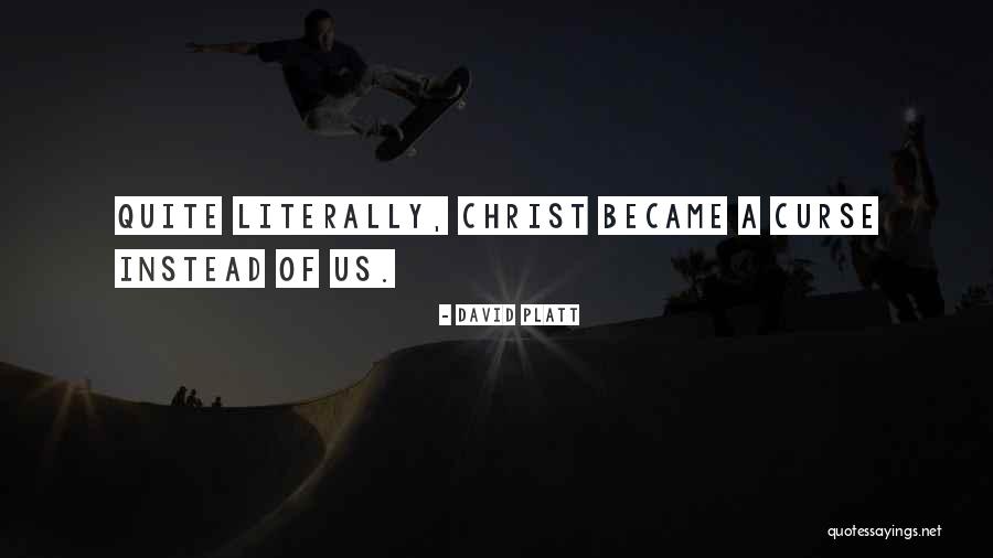 The Heart And The Mind Conflict Quotes By David Platt