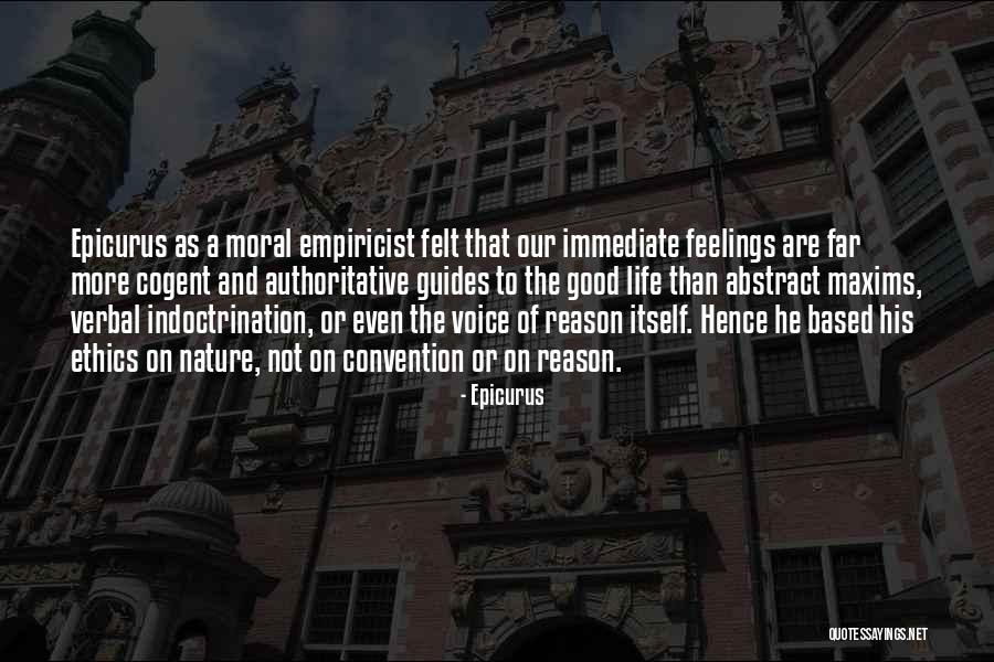 The Heart And The Mind Conflict Quotes By Epicurus