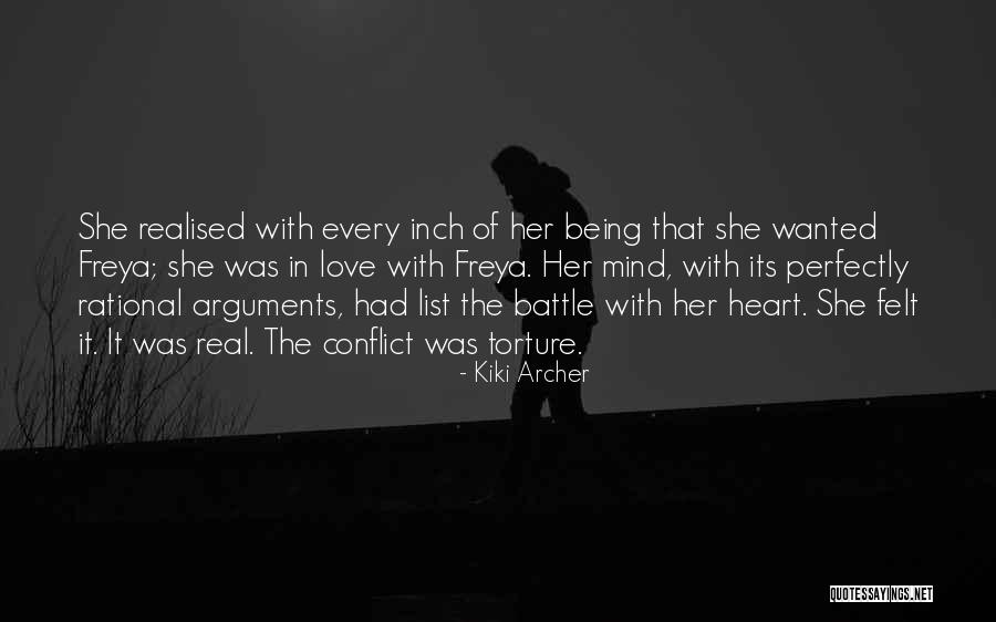 The Heart And The Mind Conflict Quotes By Kiki Archer