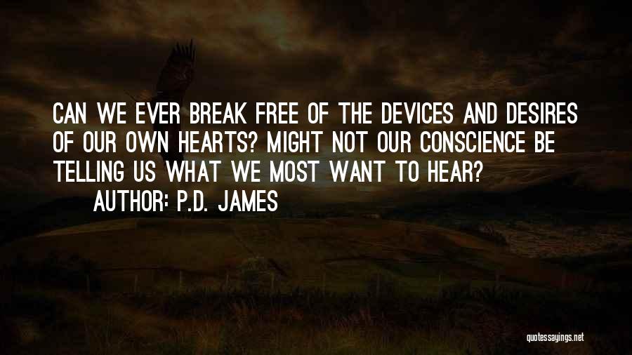 The Heart Desires Quotes By P.D. James