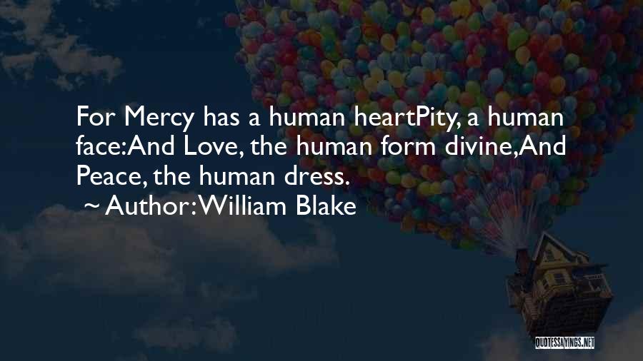 The Heart Love Quotes By William Blake