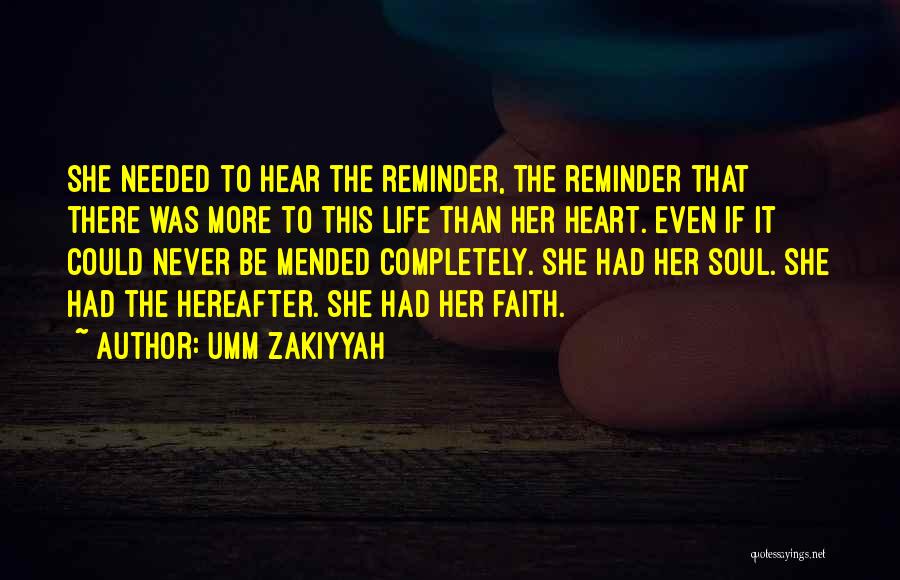 The Heart Mended Quotes By Umm Zakiyyah