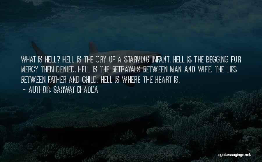 The Heart Of A Child Quotes By Sarwat Chadda