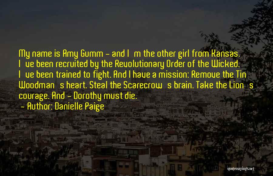 The Heart Of A Lion Quotes By Danielle Paige