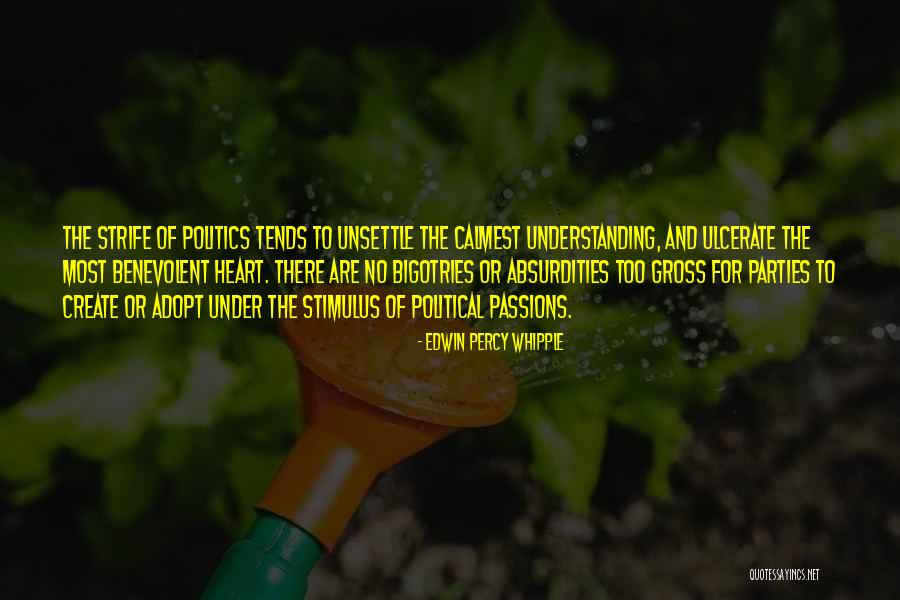 The Heart Of Understanding Quotes By Edwin Percy Whipple The Heart Of Understanding Quotes By Edwin Percy Whipple
