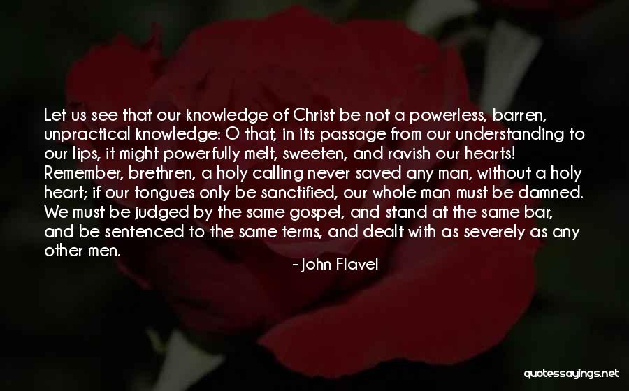 The Heart Of Understanding Quotes By John Flavel The Heart Of Understanding Quotes By John Flavel