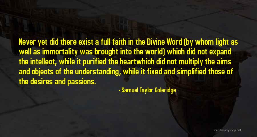 The Heart Of Understanding Quotes By Samuel Taylor Coleridge The Heart Of Understanding Quotes By Samuel Taylor Coleridge