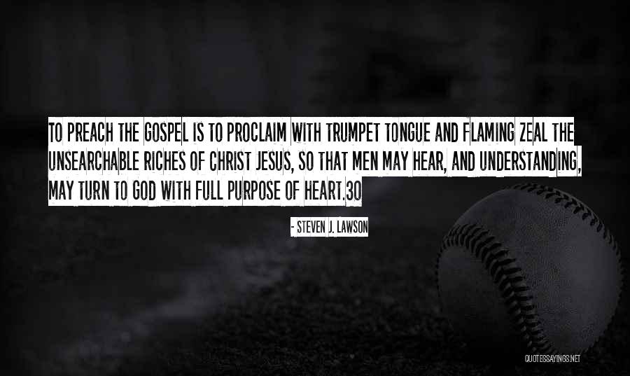 The Heart Of Understanding Quotes By Steven J. Lawson The Heart Of Understanding Quotes By Steven J. Lawson