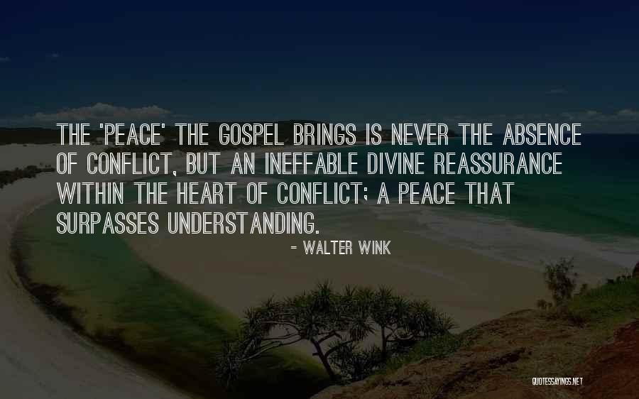 The Heart Of Understanding Quotes By Walter Wink The Heart Of Understanding Quotes By Walter Wink