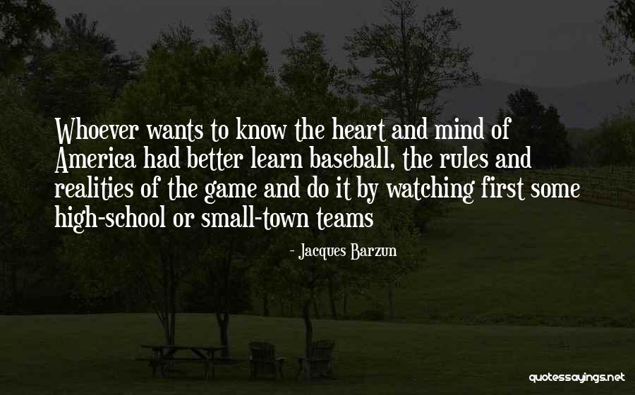 The Heart Wants Quotes By Jacques Barzun The Heart Wants Quotes By Jacques Barzun