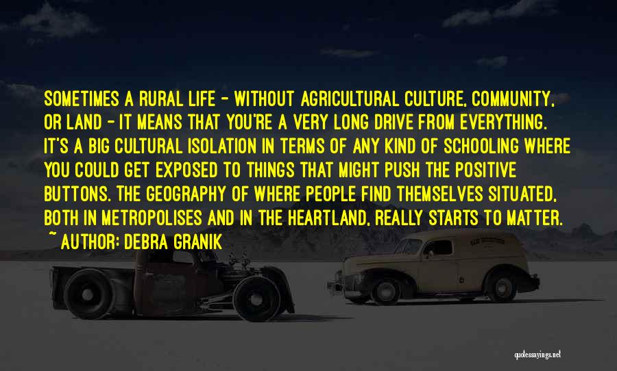 The Heartland Quotes By Debra Granik