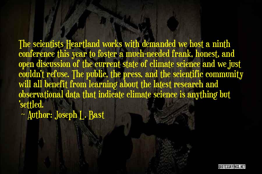 The Heartland Quotes By Joseph L. Bast