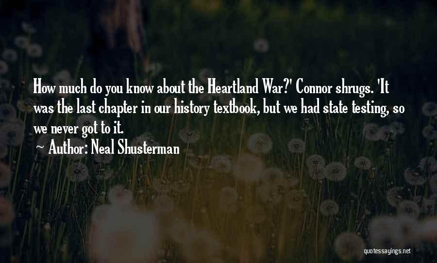 The Heartland Quotes By Neal Shusterman