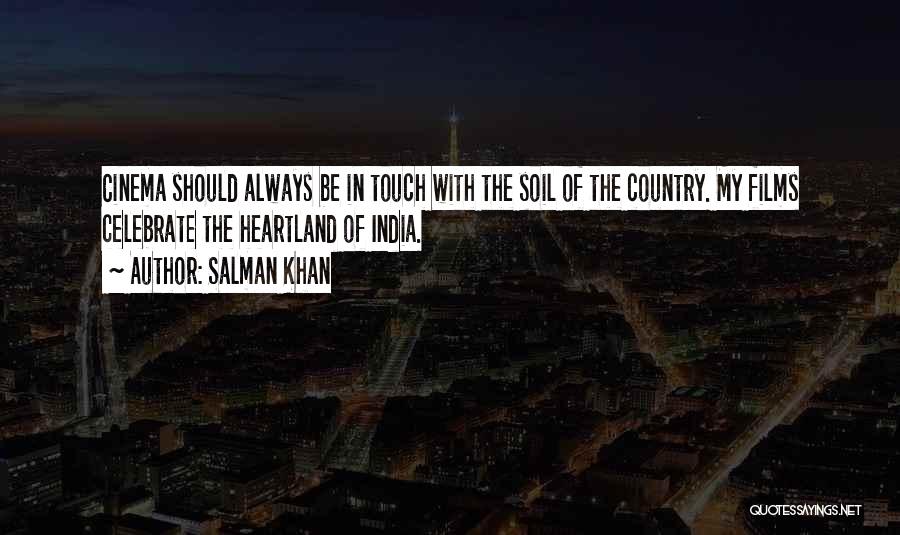 The Heartland Quotes By Salman Khan