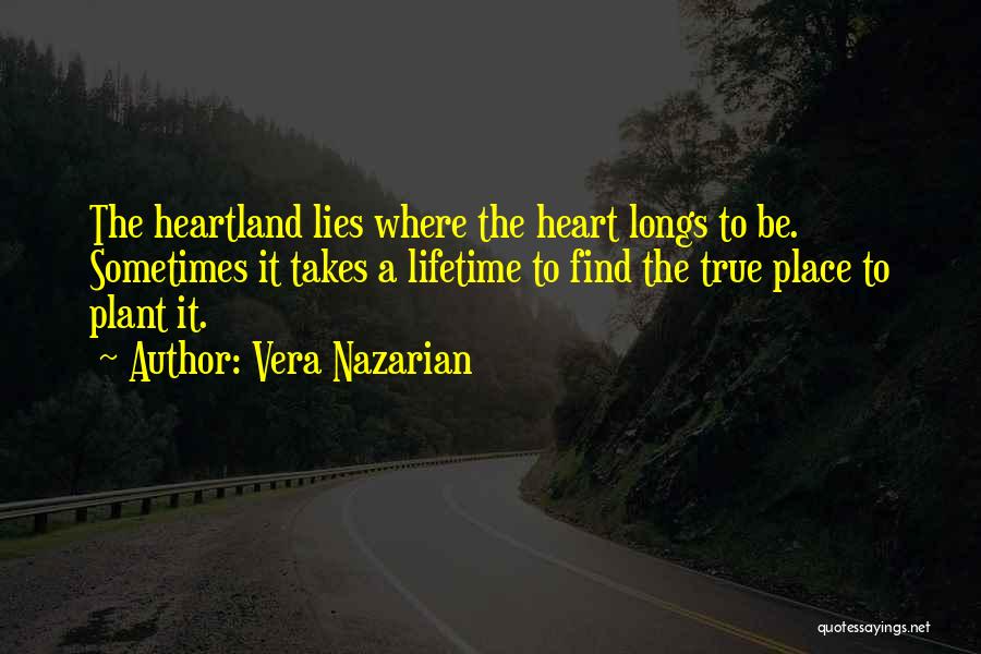 The Heartland Quotes By Vera Nazarian