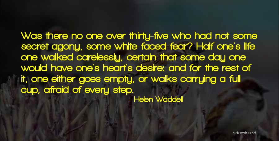 The Heart's Desire Quotes By Helen Waddell