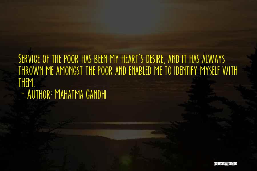 The Heart's Desire Quotes By Mahatma Gandhi