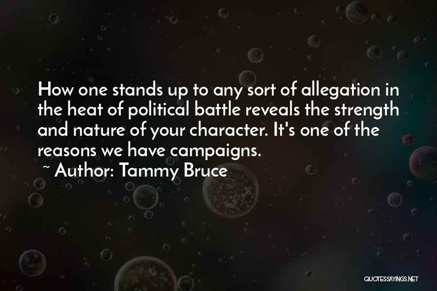 The Heat Of Battle Quotes By Tammy Bruce