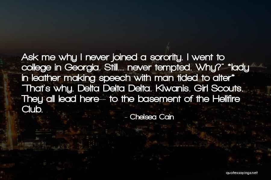 The Hellfire Club Quotes By Chelsea Cain The Hellfire Club Quotes By Chelsea Cain