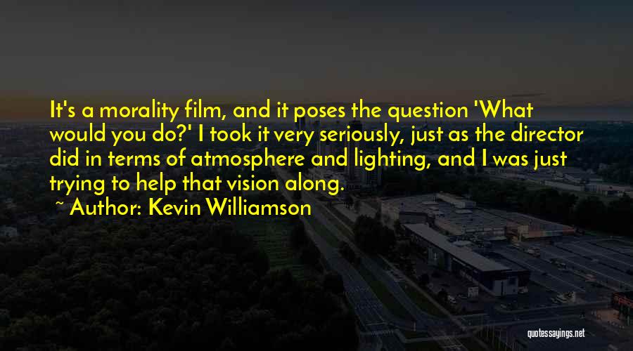 The Help Film Quotes By Kevin Williamson