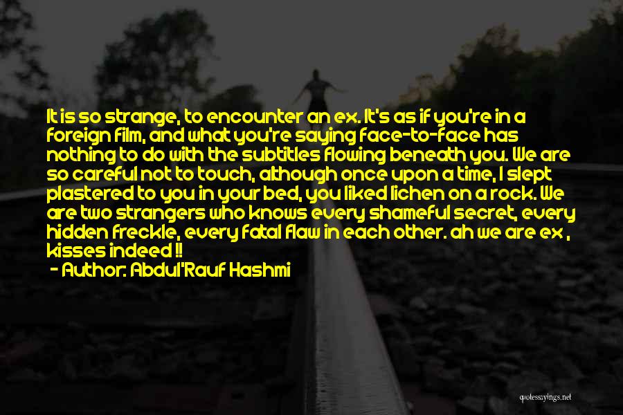 The Hidden Face Quotes By Abdul'Rauf Hashmi