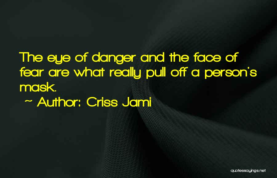 The Hidden Face Quotes By Criss Jami