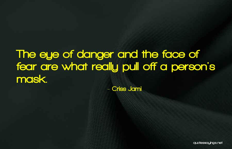 The Hidden Face Quotes By Criss Jami