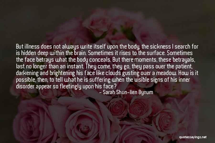 The Hidden Face Quotes By Sarah Shun-lien Bynum