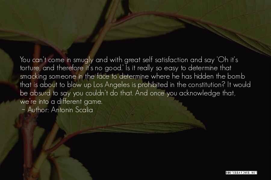 The Hidden Game Quotes By Antonin Scalia