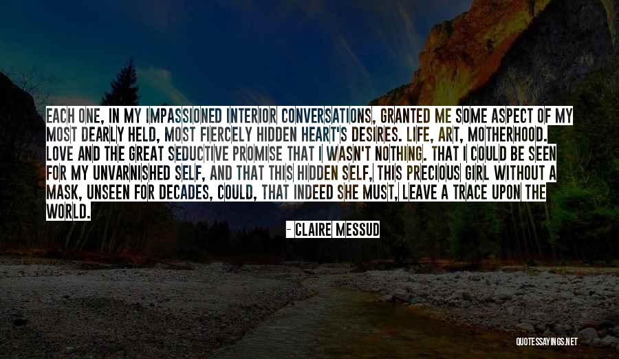 The Hidden Girl Quotes By Claire Messud