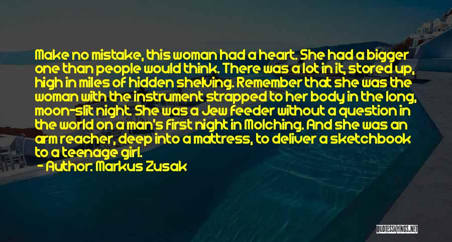 The Hidden Girl Quotes By Markus Zusak